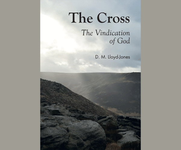 The Cross: The Vindication of God